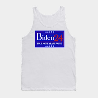 Four More Years Pause Funny Biden saying Tank Top